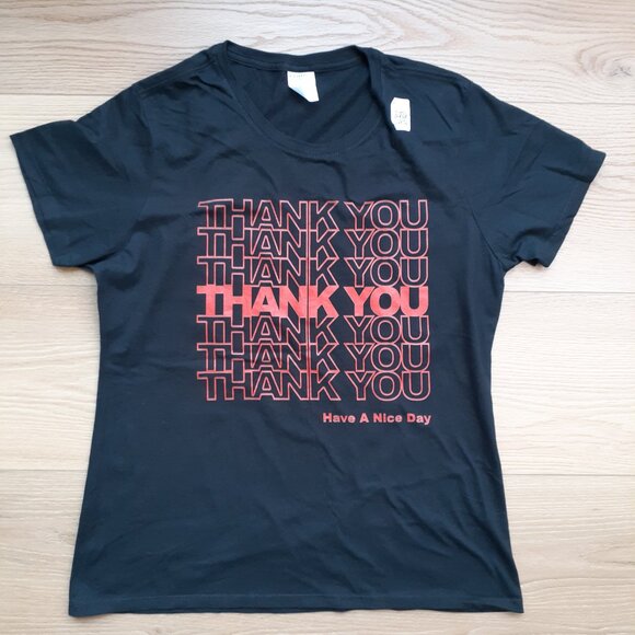 Thank You Have a Nice Day - Take Out Bag - New Women's Large Black T-Shirt - Picture 4 of 4